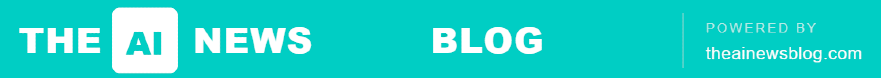 The AI News Blog - The latest AI News from around the World - The AI News Blog