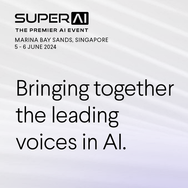 SuperAI, Asia’s premier Artificial Intelligence conference, debuts in Singapore