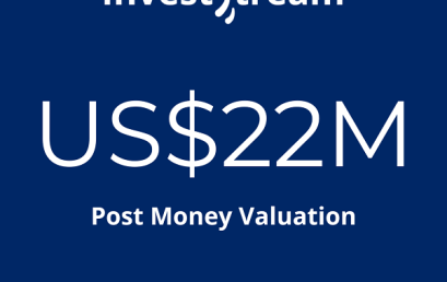 InvestStream secures oversubscribed seed round at US$22 million post money valuation